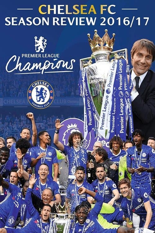 Chelsea FC - Season Review 2016/17のポスター