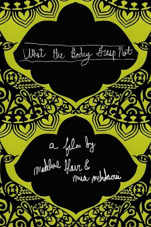 What the Body Grasp Notのポスター