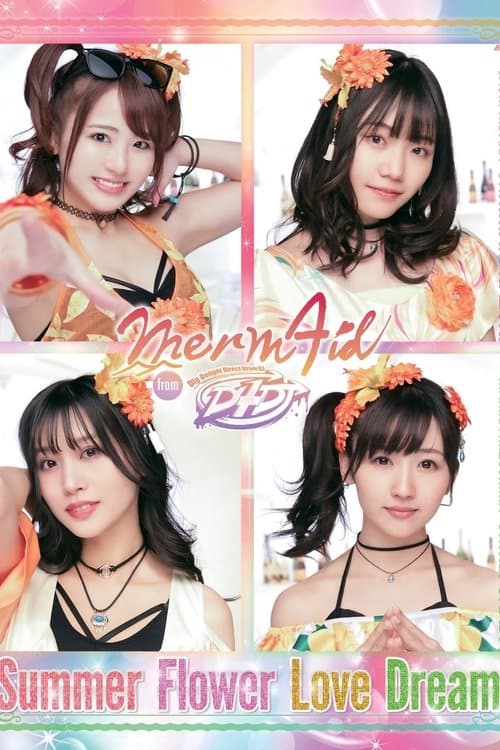Merm4id from D4DJ "Summer Flower Love Dream"のポスター