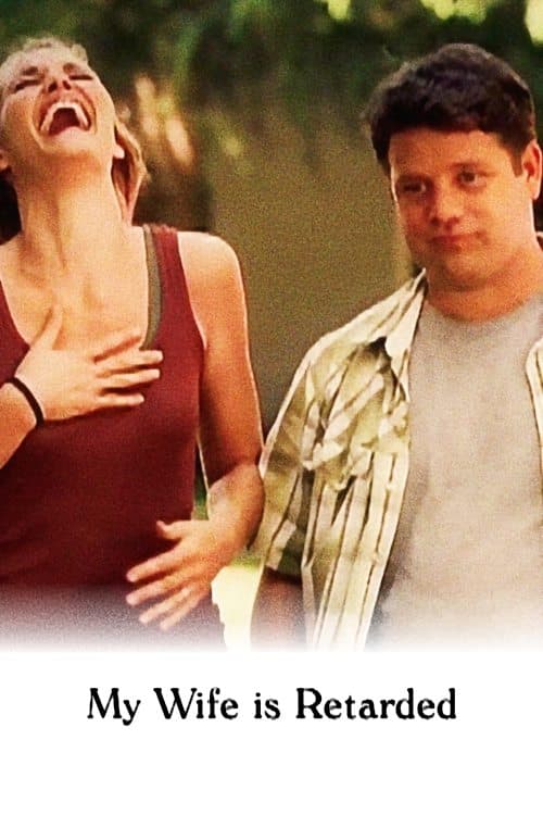 My Wife Is Retardedのポスター