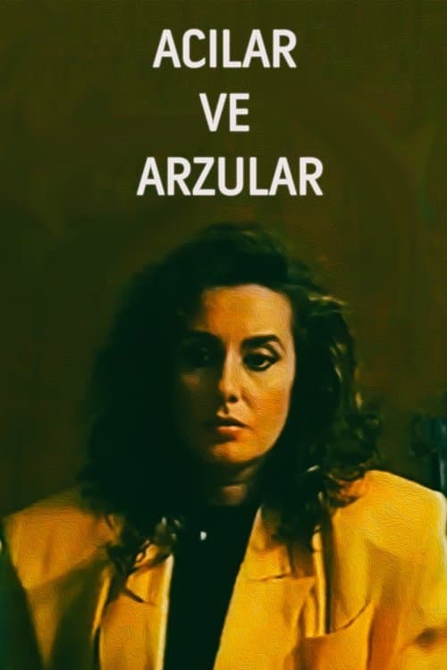 Acılar ve Arzularのポスター