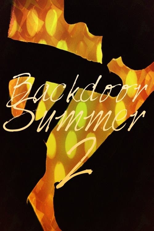 Backdoor Summer 2のポスター