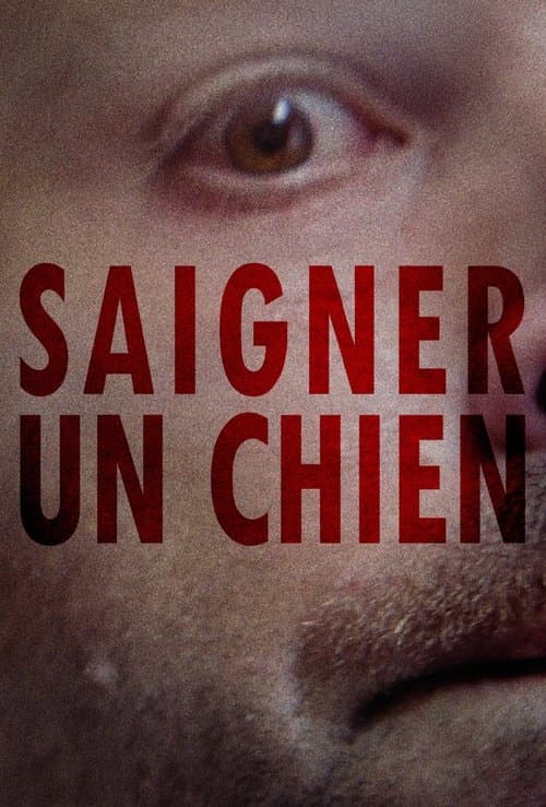 Saigner un chienのポスター
