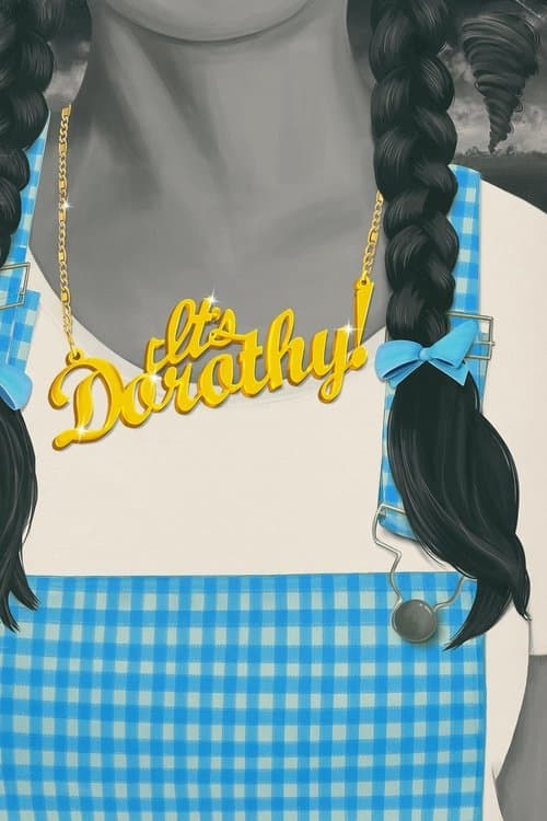 It's Dorothy!のポスター
