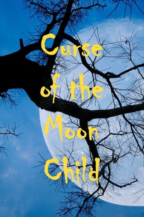 Curse of the Moon Childのポスター