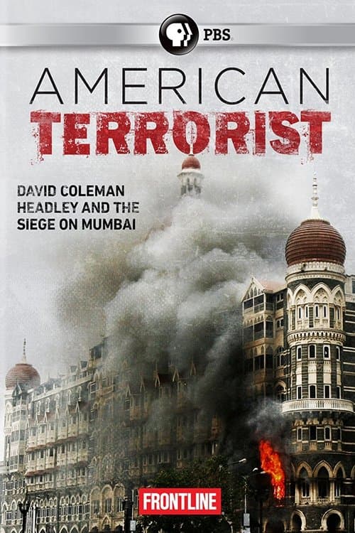 American Terrorist: Could the '08 Mumbai Attack Have Been Prevented?のポスター