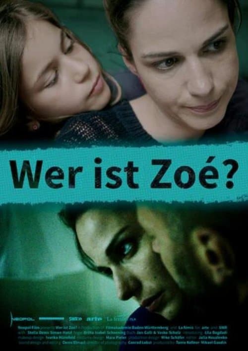 Wer ist Zoé?のポスター