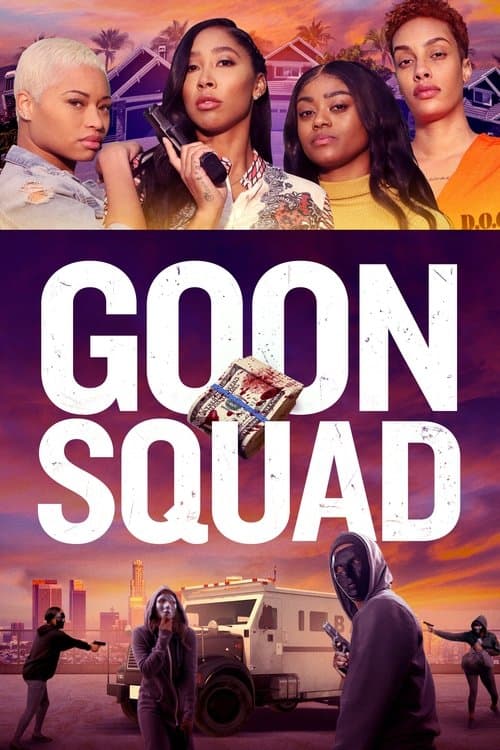 Goon Squadのポスター