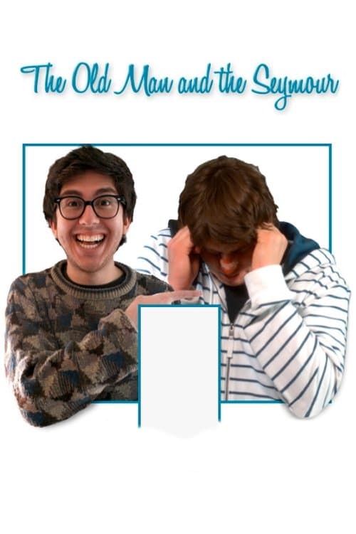 The Old Man and the Seymourのポスター