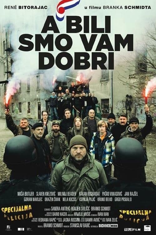 A bili smo vam dobriのポスター
