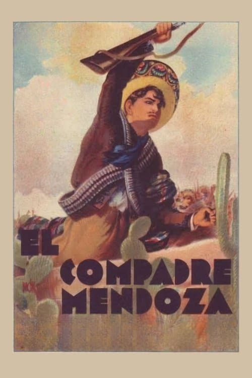 El compadre Mendozaのポスター