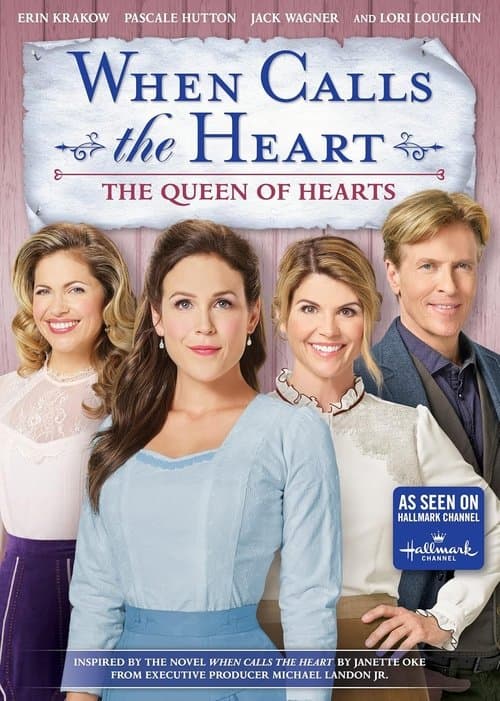 When Calls the Heart: The Queen of Heartsのポスター
