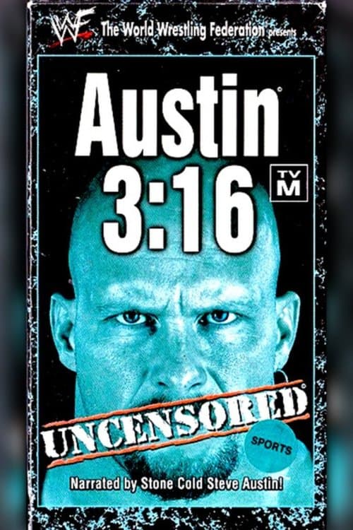 Austin 3:16 Uncensoredのポスター