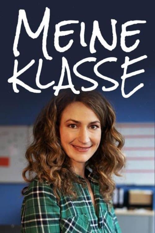 Meine Klasse – Voll das Lebenのポスター