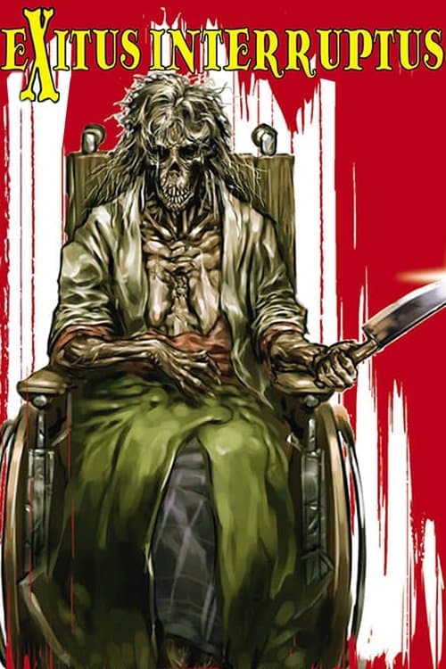 Exitus Interruptus - Der Tod ist erst der Anfangのポスター