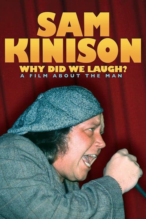 Sam Kinison: Why Did We Laugh?のポスター