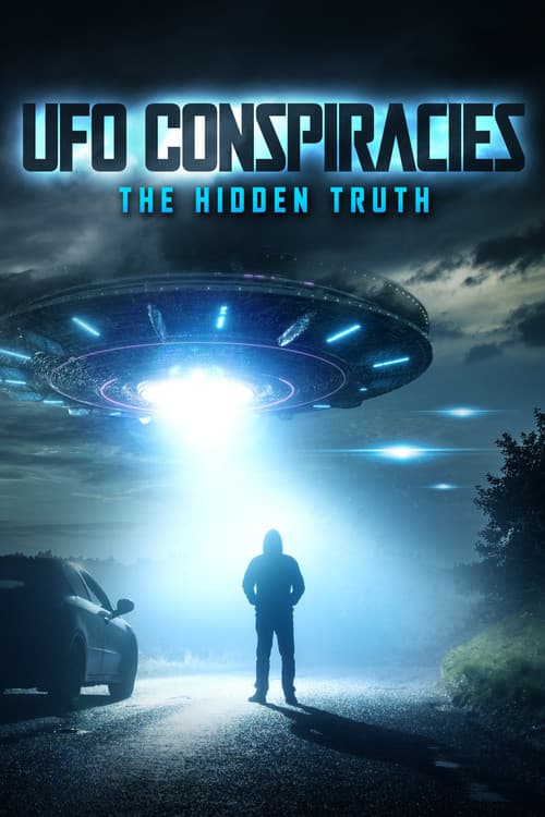UFO Conspiracies: The Hidden Truthのポスター