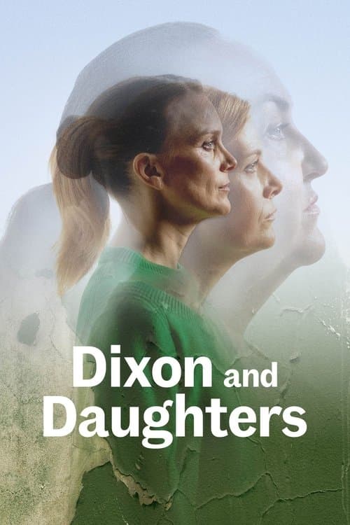 National Theatre Live: Dixon and Daughtersのポスター