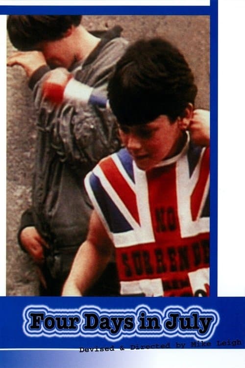 Four Days in Julyのポスター