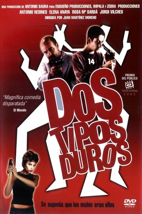 Dos tipos durosのポスター
