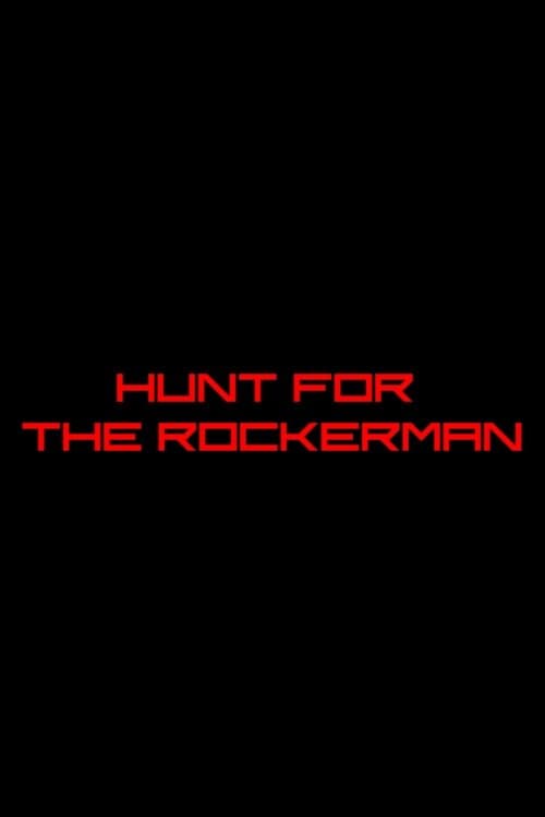 Hunt for The Rockermanのポスター
