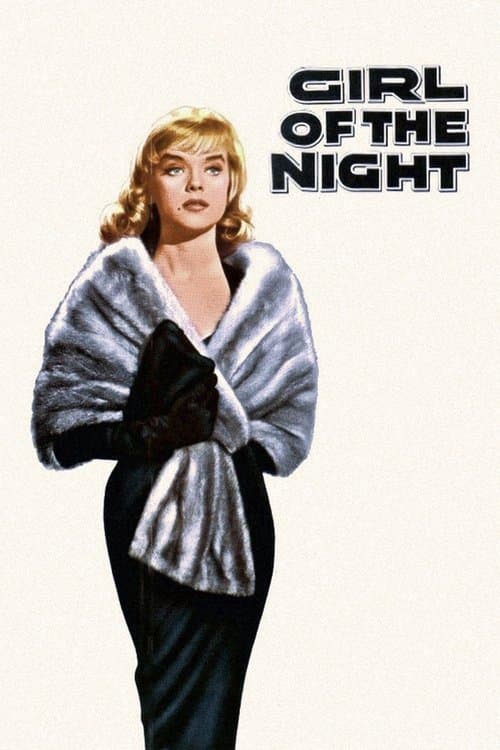 Girl of the Nightのポスター