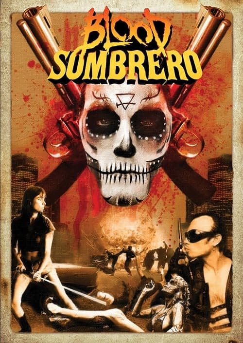 Blood Sombreroのポスター