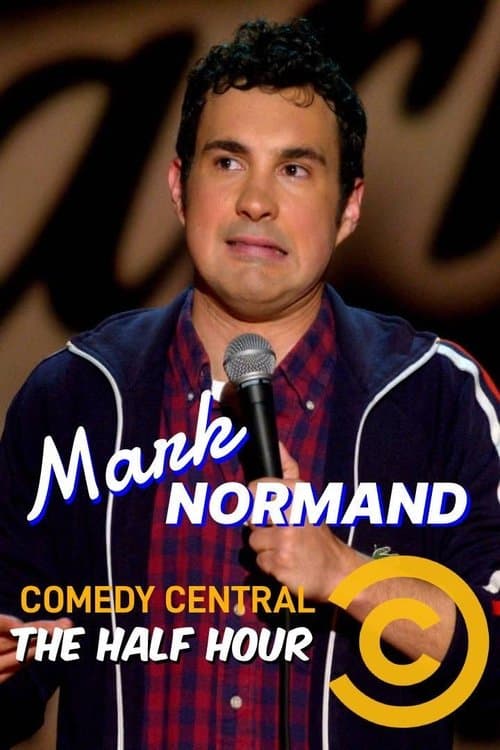 Mark Normand: The Half Hourのポスター