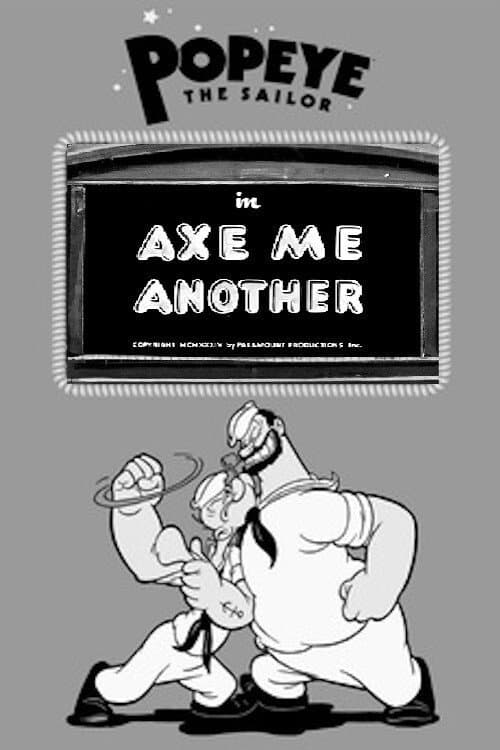 Axe Me Anotherのポスター