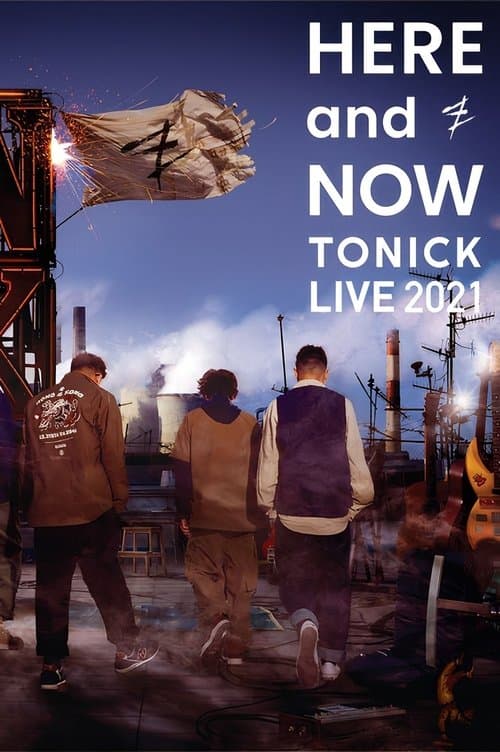 HERE and NOW - ToNick Live 2021のポスター