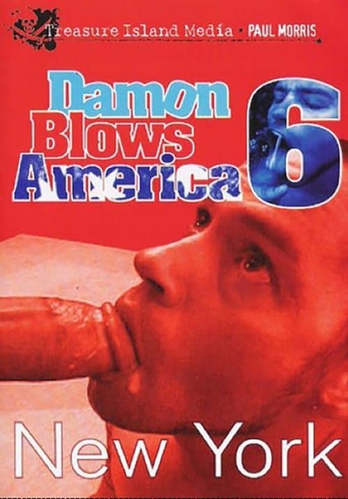 Damon Blows America 6: New Yorkのポスター