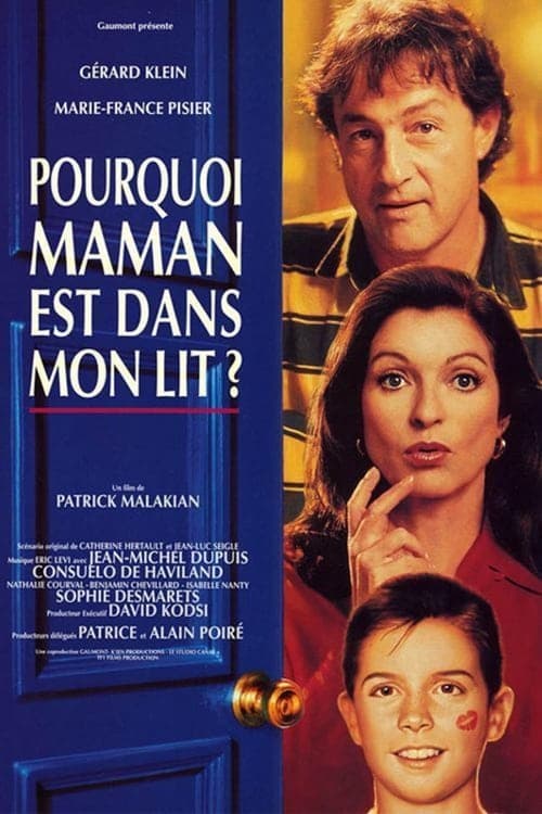 Pourquoi maman est dans mon lit ?のポスター