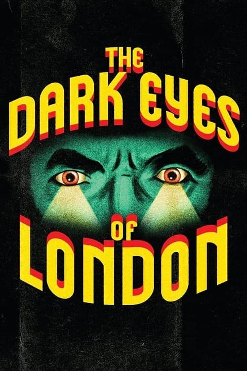 The Dark Eyes of Londonのポスター