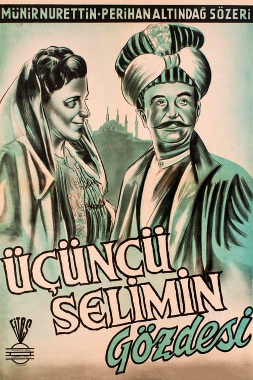Üçüncü Selim'in Gözdesiのポスター