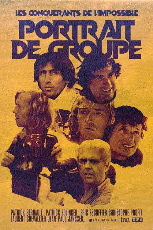 Les Conquérants de l'Impossible: Portrait de Groupeのポスター