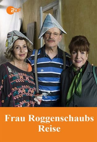Frau Roggenschaubs Reiseのポスター
