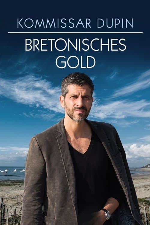 Kommissar Dupin - Bretonisches Goldのポスター