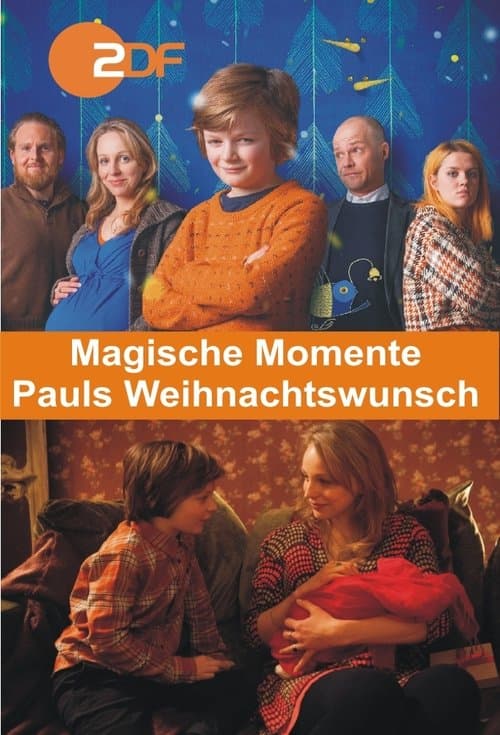 Magische Momente - Pauls Weihnachtswunschのポスター