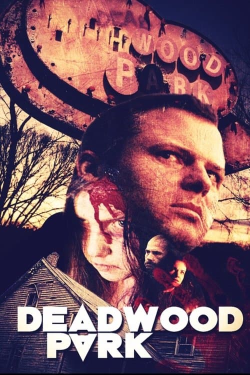 Deadwood Parkのポスター