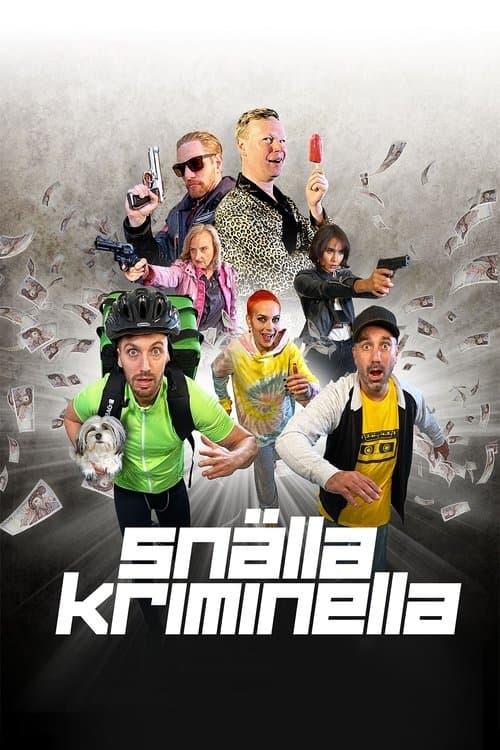 Snälla kriminellaのポスター