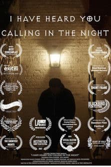 I Have Heard You Calling in the Nightのポスター
