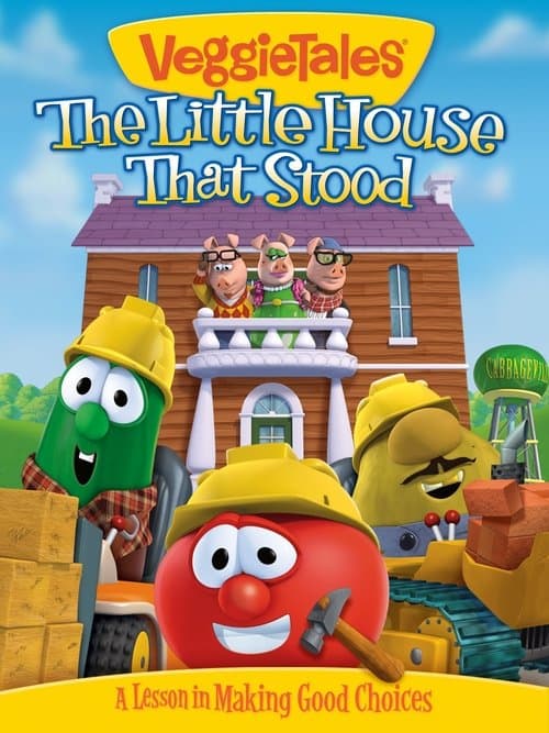 VeggieTales: The Little House That Stoodのポスター