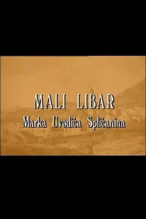 Mali libar Marka Uvodića Splićaninaのポスター
