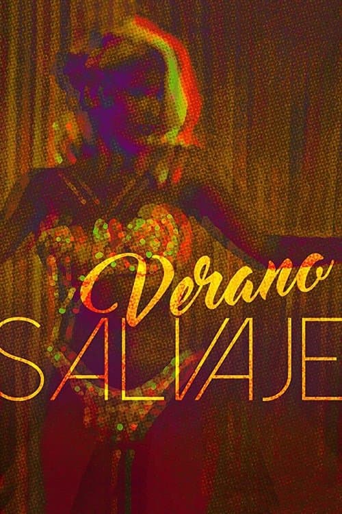 Verano salvajeのポスター