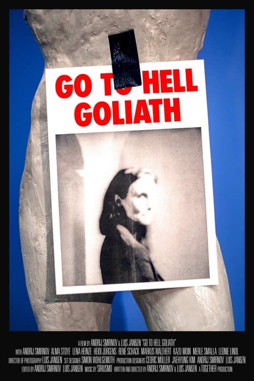 Go To Hell Goliathのポスター