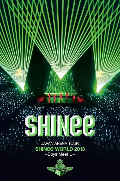 JAPAN ARENA TOUR SHINee WORLD 2013 ～Boys Meet U～のポスター