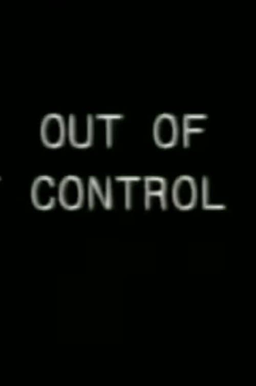 Out of Controlのポスター