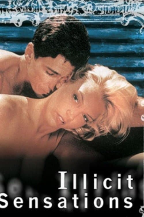 Illicit Sensationsのポスター