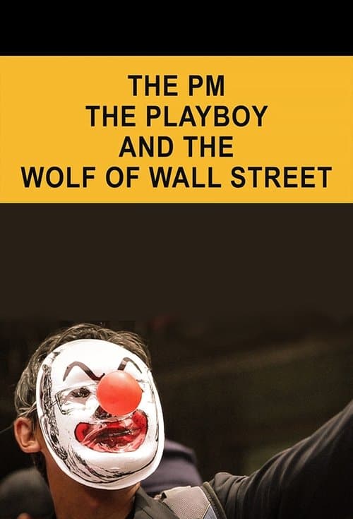 The PM, the Playboy and the Wolf of Wall Streetのポスター