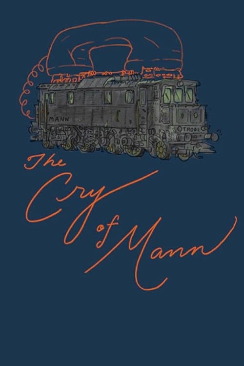 The Cry of Mann: A Trool Day Holiday Spectacular in Eight Partsのポスター